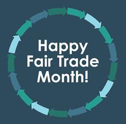 Happy Fair Trade Month