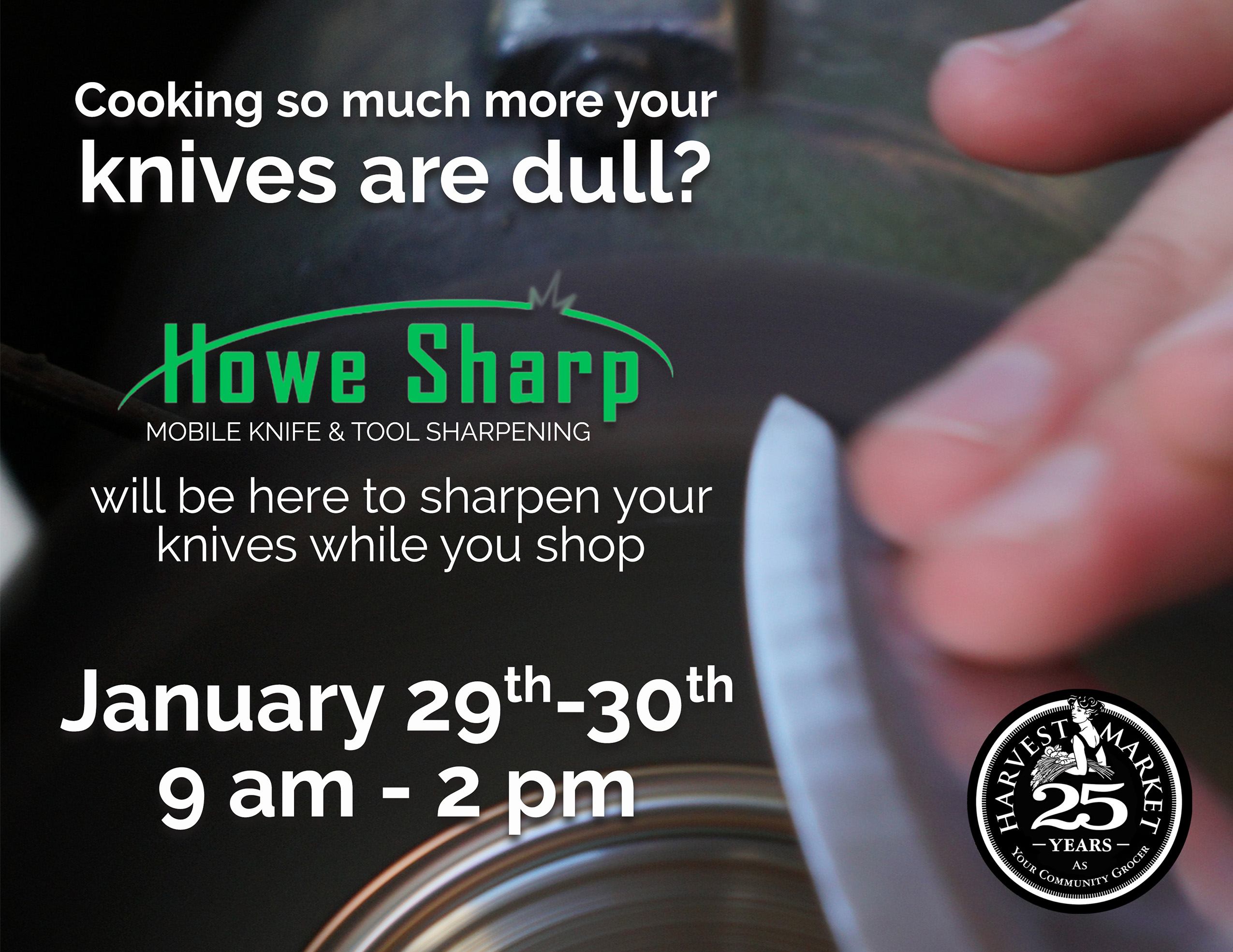 Howe Sharp Knife Sharpening Harvest Market Natural Foods