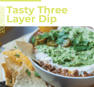 Tasty Three Layer Dip